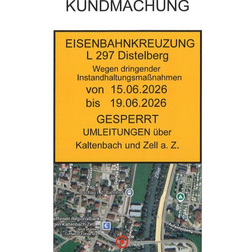 Kundmachung Sperre Eisenbahnkreuzung L 297 Distelberg